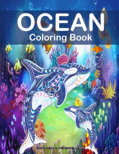 Coloring Book Adults Magic Life Ocean - MED BOOK: Sea Creatures life