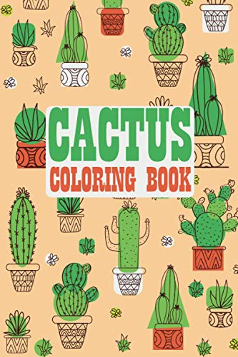 CACTUS COLORING BOOK: Great Gift for Boys & Girls, Ages 4-8; Easy