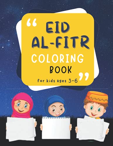 Eid Al-Fitr Coloring Book for Kids 3-6: For Girls & Boys | 35+ of ...