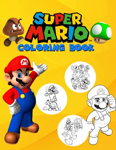 Super Mario Coloring Book: Super Edition, OVER 100 PAGES For Youd Kids ...