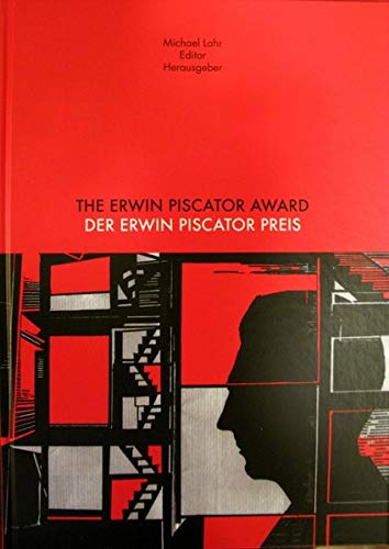 Der Erwin Piscator Preis /The Erwin Piscator Award by Michael Lahr