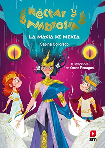 Néctar y Ambrosía 2: La magia de Medea (Nectar Y Ambrosia, 2)