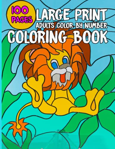 Large Print Adults Color By Number Coloring Book: An Adult Color by ...