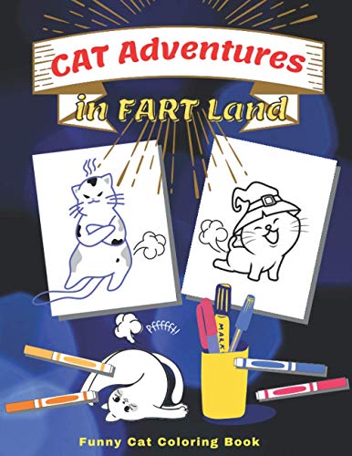 Cat Adventures in Fart Land: Funny Cat Coloring Book by Funny Little ...