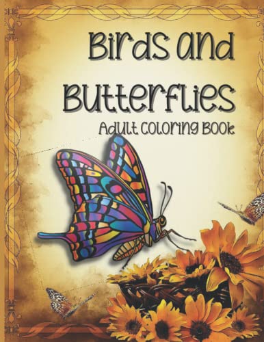 Adult Coloring Book - Birds and Butterflies 80 Relaxing Mandala Patterns: Stress Relieving ...