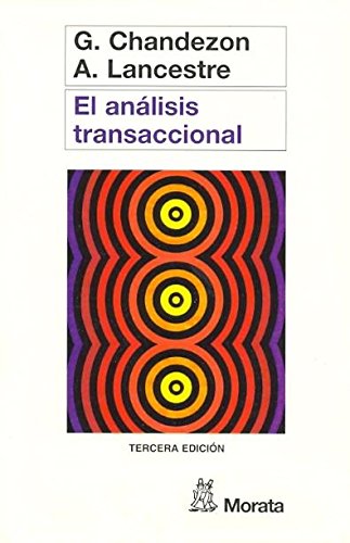 El análisis transaccional (Spanish Edition) by G. Chandezon | Goodreads