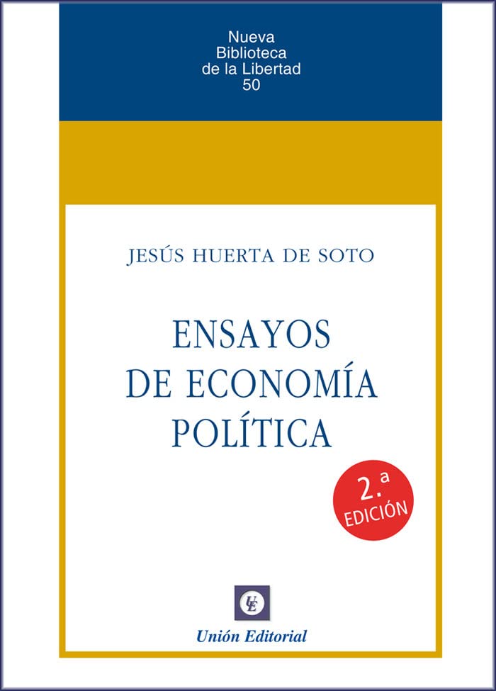 ENSAYOS DE ECONOMÍA POLÍTICA by Jesús Huerta de Soto Goodreads