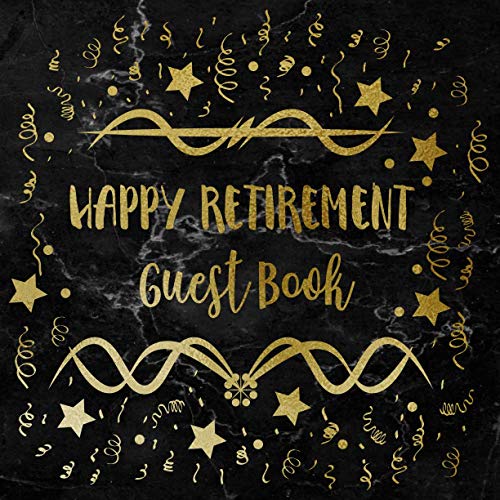 Happy Retirement Guest Book Signing Book and Keepsake Memory Guest