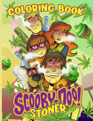 Scooby Stoner Coloring Book: The Complete Unique Doo Psychedelic ...