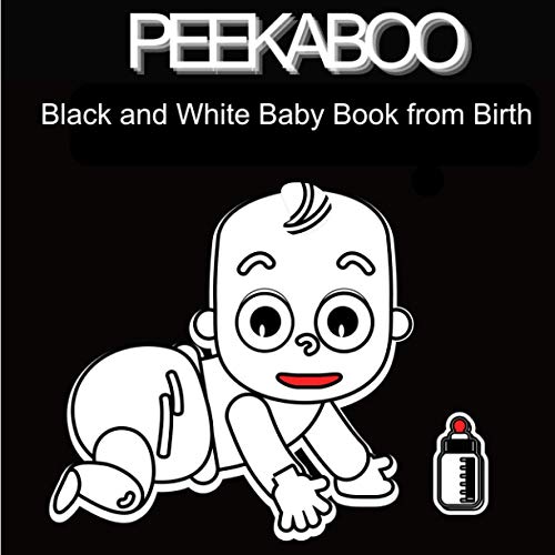 PEEKABOO, Black and White Baby Book from Birth High Contrast Baby Book