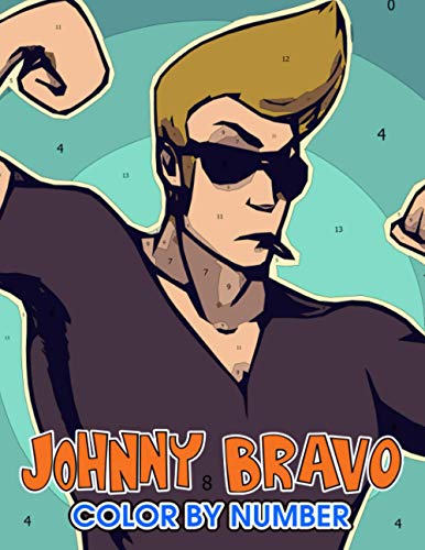 Johnny bravo Color by Number: Johnny bravo Color Book An Adult Coloring ...