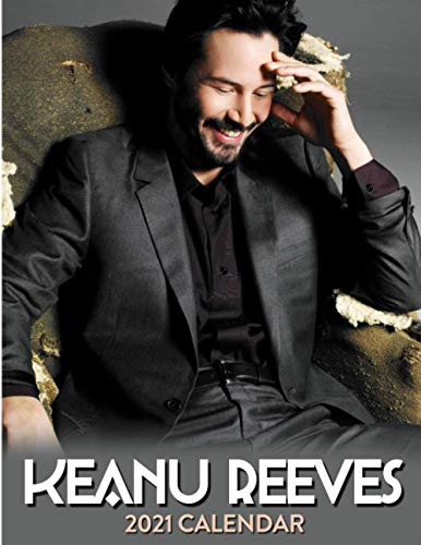 Keanu Reeves 2021 Calendar: 8.5x 11 Monthly Square Wall Calendar by Keanu Reeves 2021 Calendar: 8.5x 11 Monthly Square Wall Calendar by