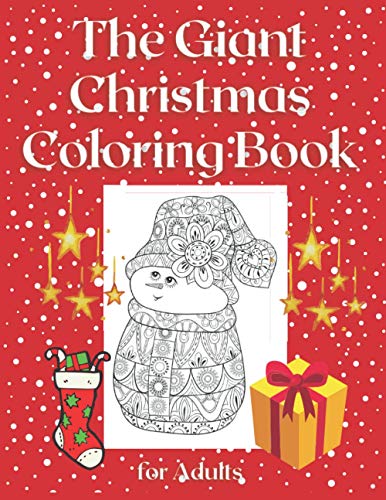 The Giant Christmas Coloring Book for Adults: Beautiful Art Design ...