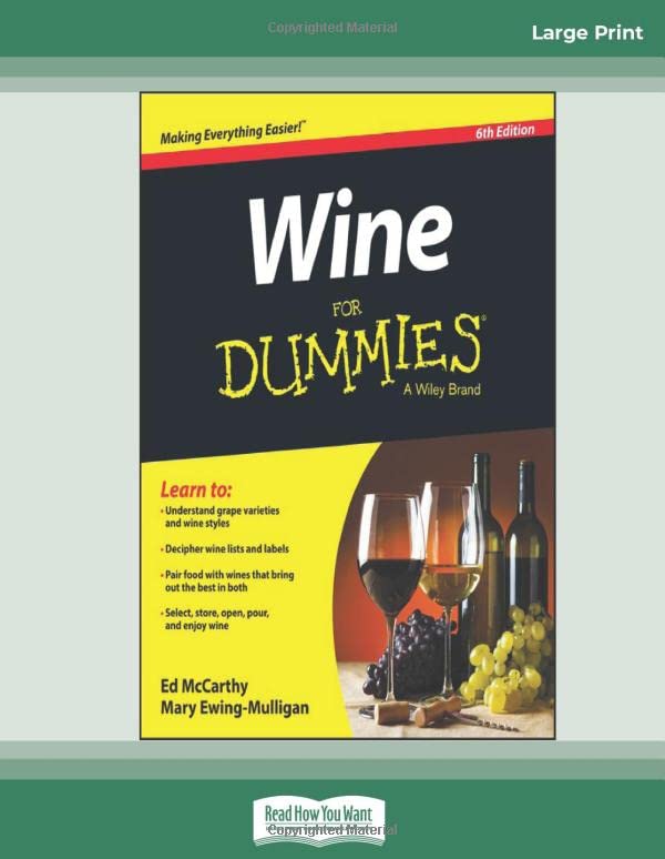 Wine For Dummies, 6th Edition [Large Print 16 pt] by Ed McCarthy and
