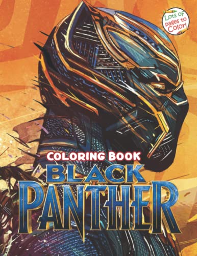 Black Panther Coloring Book: Black Panther Coloring Book For Kids To