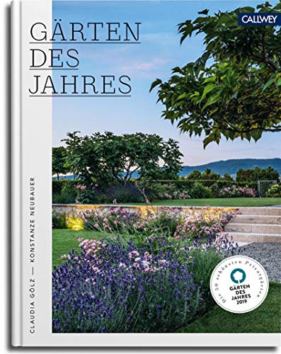 Gärten des Jahres 2019 Die 50 schönsten Privatgärten 2019 by Konstanze