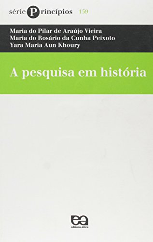 A Pesquisa em História - Coleção Princípios book cover