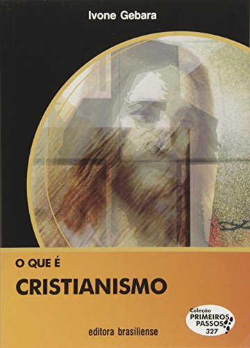 QUE E CRISTIANISMO, O - COL. PRIMEIROS PASSOS - 1 book cover