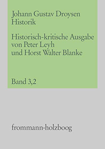 johann-gustav-droysen-historik-band-3-2-die-historik-vorlesungen