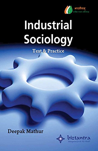 Deepak Mathur Industrial Sociology: Text & Pratice by Deepak Mathur | Goodreads