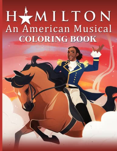 Hamilton Coloring Book: All Volumes Extreme Books For Relaxing Activity ...