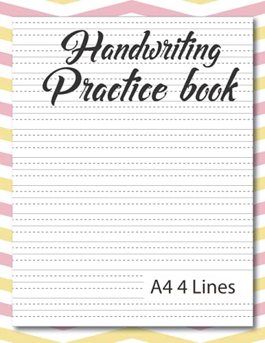 Handwriting practice book: A4 4LINS Handwriting Paper Handwriting Help ...