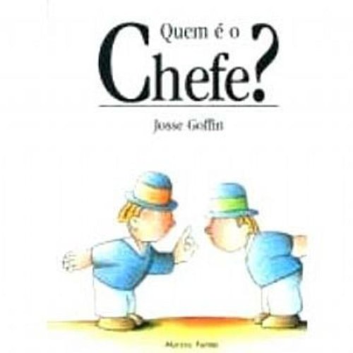 Quem E O Chefe? by Josse Goffin | Goodreads