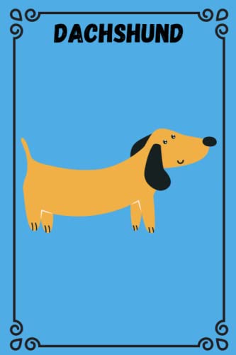 DACHSHUND: beautifully designed DACHSHUND Notebook - journal for ...