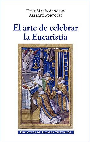 El arte de celebrar la Eucaristía: En el jardín de la Pascua