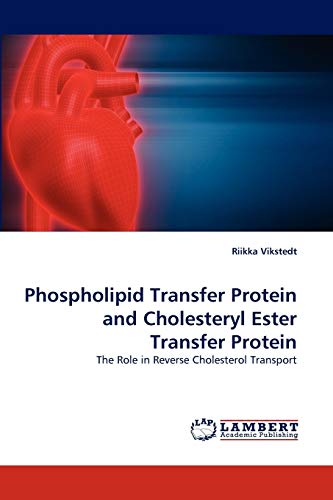 Phospholipid Transfer Protein and Cholesteryl Ester Transfer Protein ...