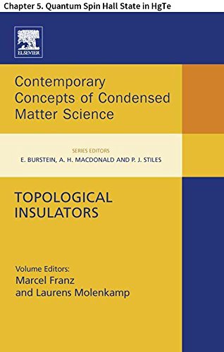 Topological Insulators: Chapter 5. Quantum Spin Hall State in HgTe by C ...
