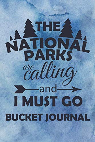 National Parks Bucket Journal: U S Outdoor Adventure Log List Guide