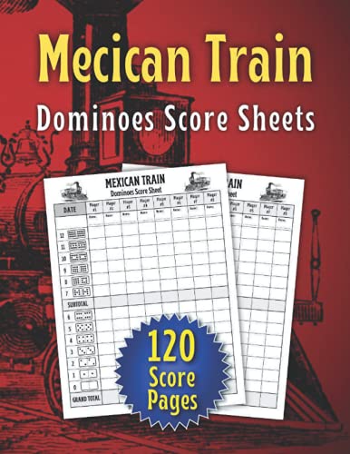 MEXICAN TRAIN Dominoes Score Sheets: Mexican Train Dominoes Score Cards ...