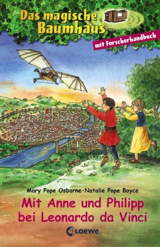 MIT Anne Und Philipp Bei Leonardo DA Vinci by Mary Pope Osborne | Goodreads