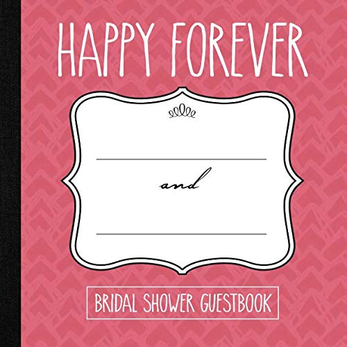 Happy Forever Bridal Shower Keepsake Guestbook and Gift Logbook by