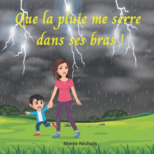 Que la pluie me serre dans ses bras! Un miracle fait par l'amour d'une
