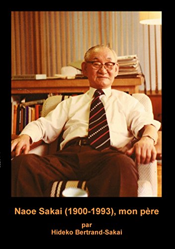 Naoe Sakai (1900-1993) (French Edition) by Hideko Bertrand-Sakai