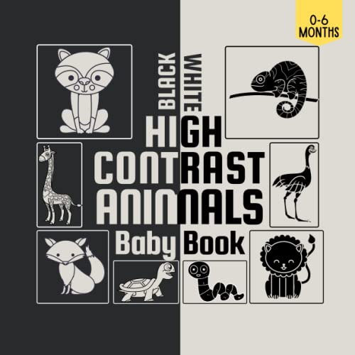 Black And White High Animals Contrast Baby Book: Newborns Focusing and