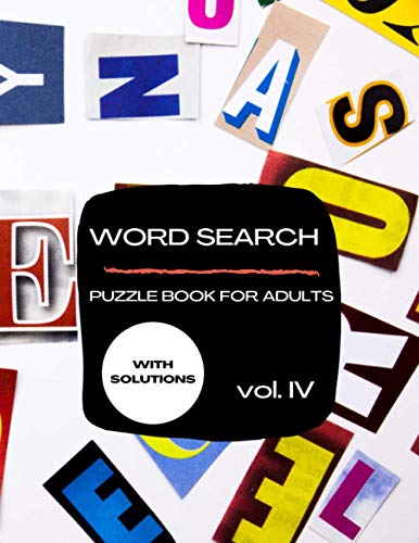 WORD SEARCH | PUZZLE BOOK FOR ADULTS | Vol. 4: Puzzle Book for Adults ...