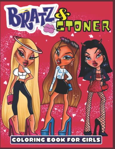 Bràtz&Stoner Coloring Book: for Girls and adults fun, easy and relaxed ...