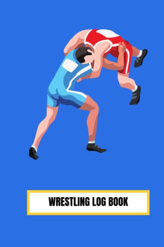Wrestling Log Book by James McCullough | Goodreads