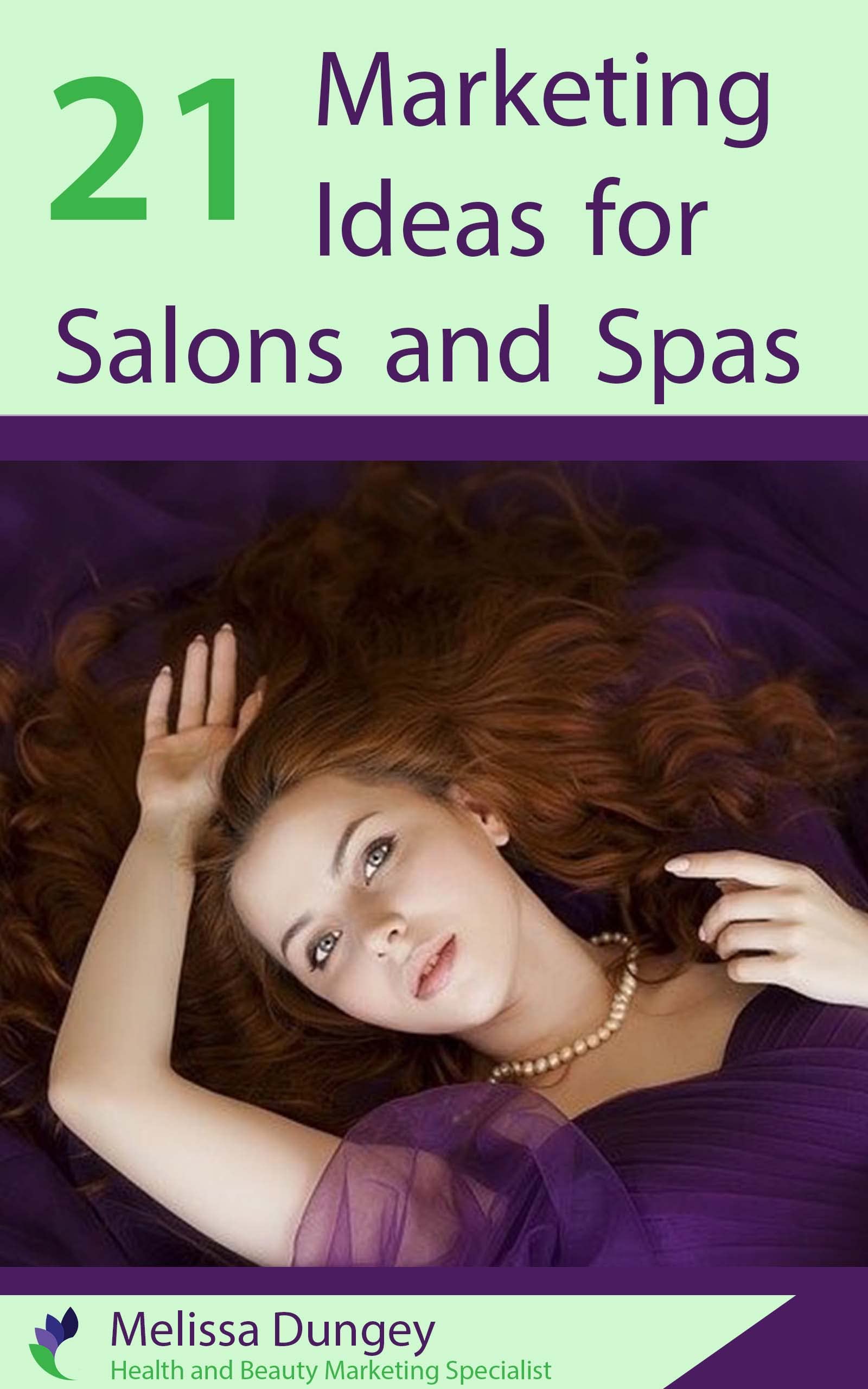 21 Marketing Ideas for Salons and Spas