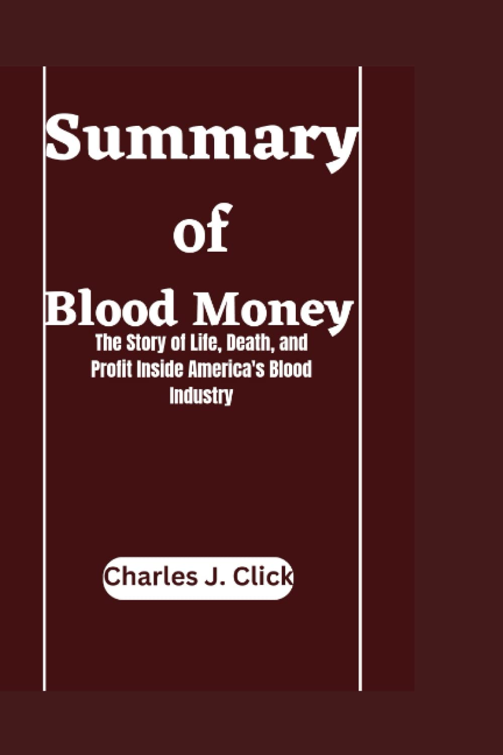 Summary of Blood Money by Charles J. Click Goodreads