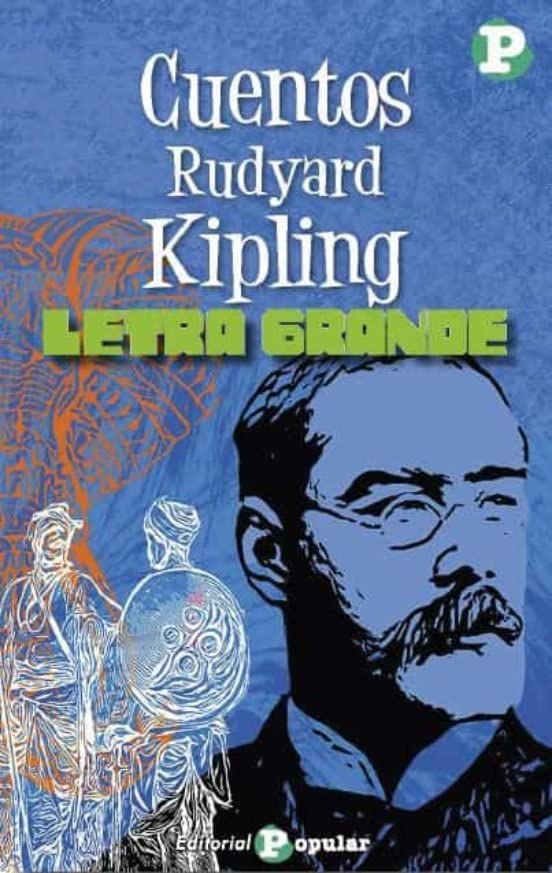 Cuentos. Rudyard Kipling by Rudyard Kipling Goodreads