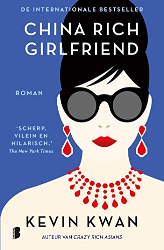 China Rich Girlfriend (Crazy Rich Asians Book 2) (Dutch Edition)