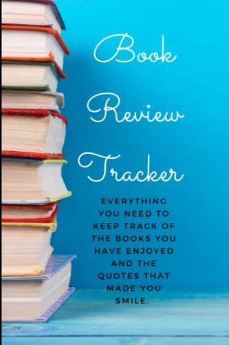 Book Review Tracker: Everything you need to keep track of the books you ...
