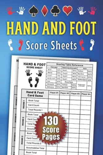 Hand and Foot Score Sheets: Hand and Foot Score Sheet For Tracking Your ...