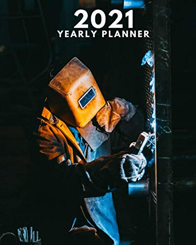 2021 Standard Planner For Welder Yearly Planner With Daily Tabs 8x10 