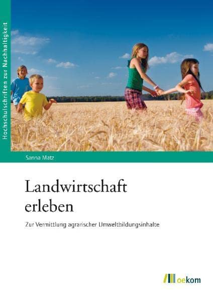 Landwirtschaft erleben by Sanna Matz | Goodreads