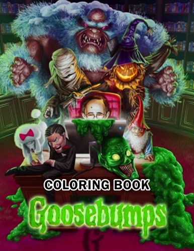 Goosebumps Coloring Book: Interesting coloring book, suitable for all ...